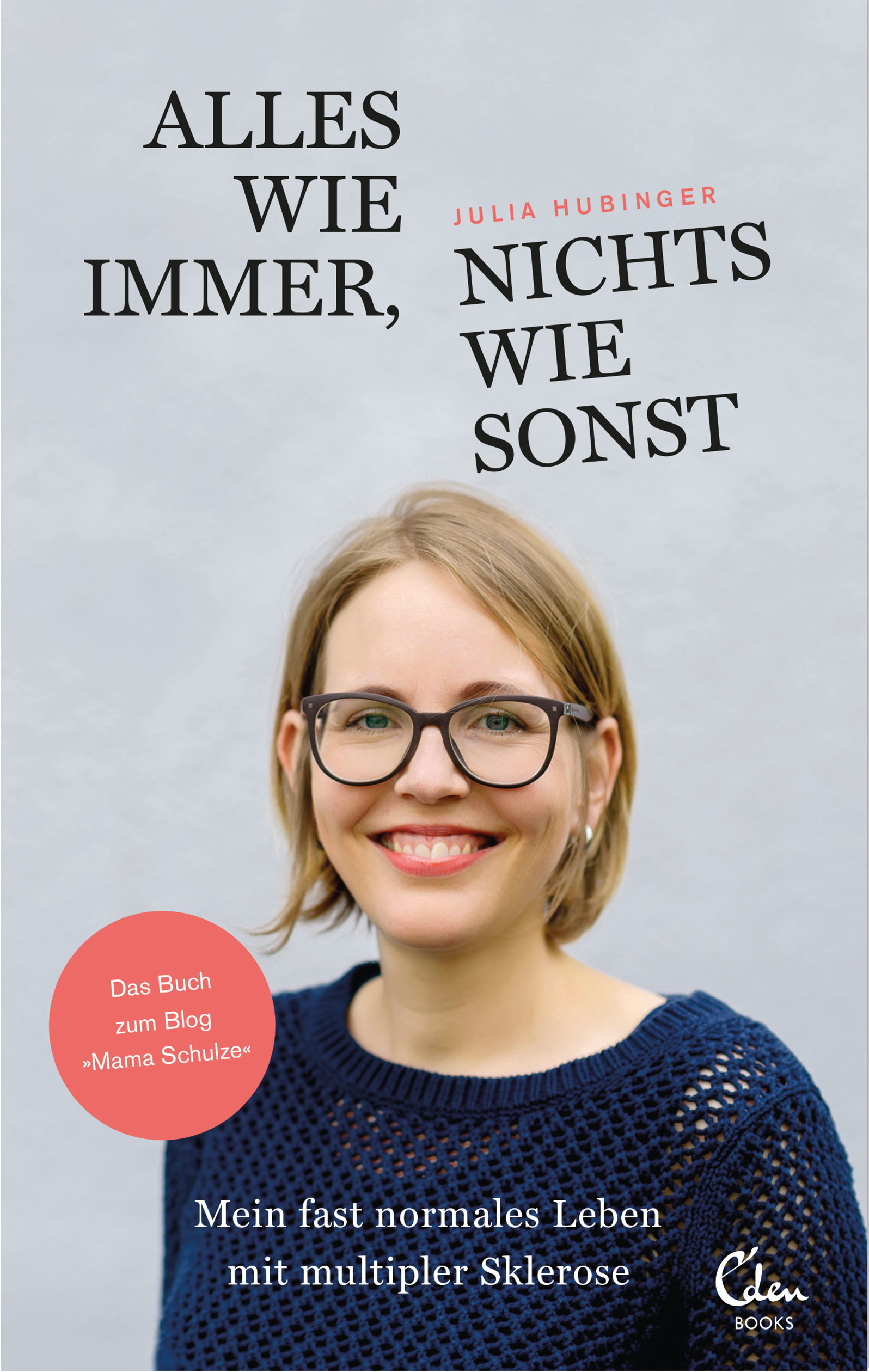 Julia Hubinger, Alles wie immer Buchtitel "Alles wie immer" von Julia Hubinger